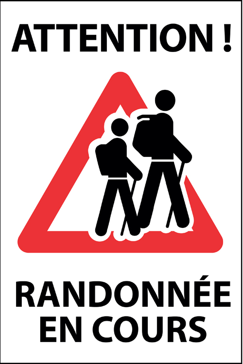 panneau ATTENTION RANDONNEE EN COURS